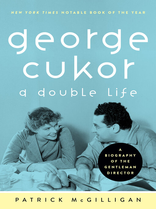 Title details for George Cukor by Patrick McGilligan - Available